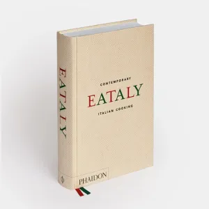 Phaidon | Eataly: Contemporary Italian Cooking